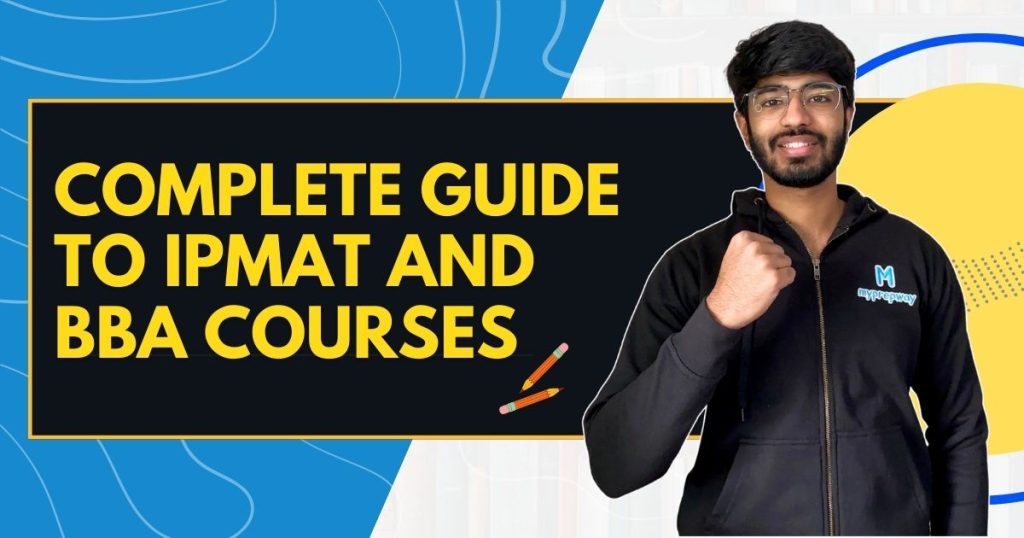 IPMAT and BBA Courses