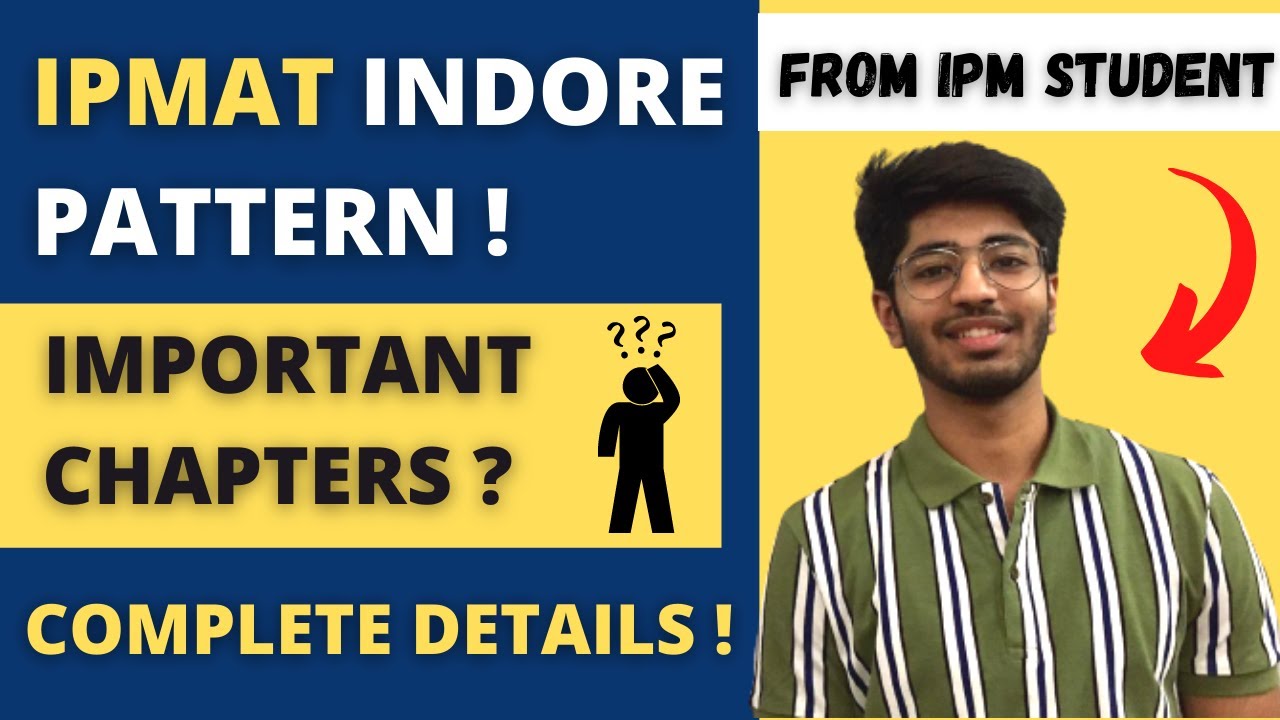 IPMAT Indore Pattern Important Chapters Complete Details